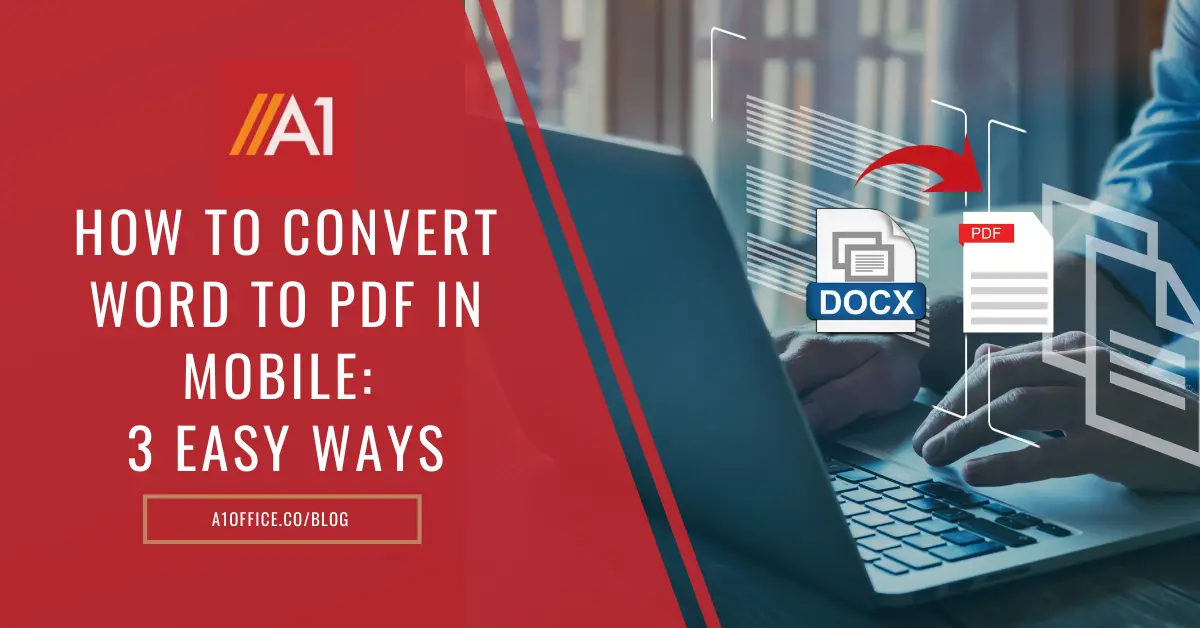 How to Convert Word to PDF in Mobile: 3 Easy Ways