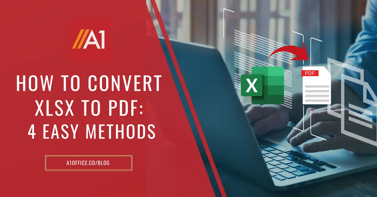 How to Convert XLSX to PDF in 4 Easy Methods