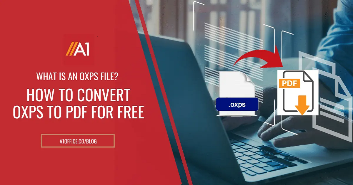 What is an OXPS File? How to Convert Oxps to Pdf for Free