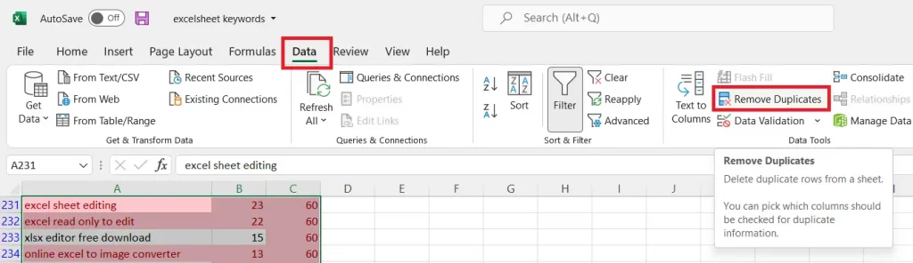 Select remove duplicates option from data tab in excel