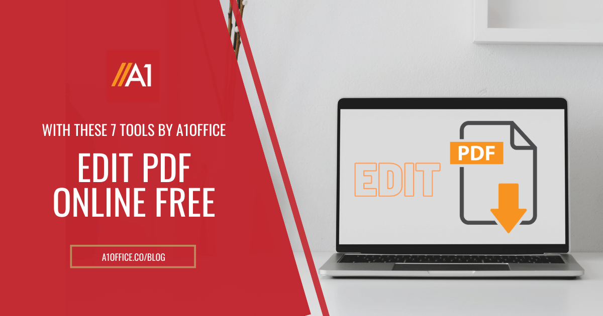 Edit PDF Online Free with These 7 Tools: A1Office